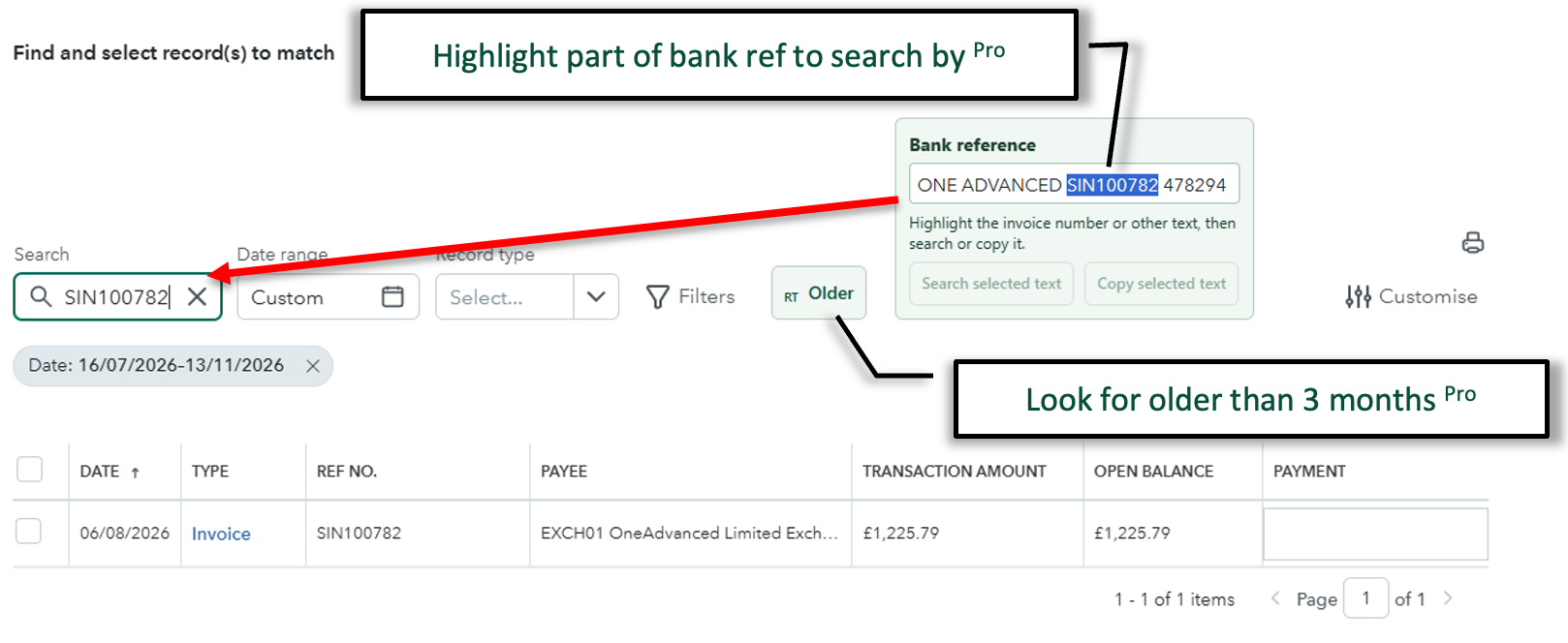 Annotated QuickBooks matching screen showing a selected invoice number within a bank reference, the selected text placed into search and an Older control for extending the date range beyond three months
